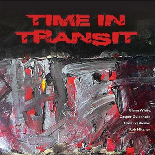 Glenn White - Time in Transit (2010)