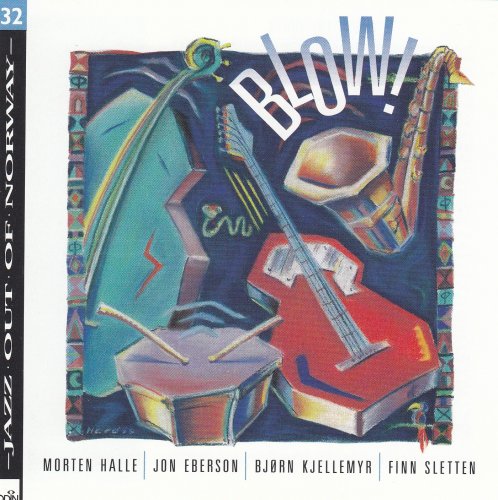 Jon Eberson, Morten Halle, Bjorn Kjellemyr, Finn Sletten - Blow (1990)