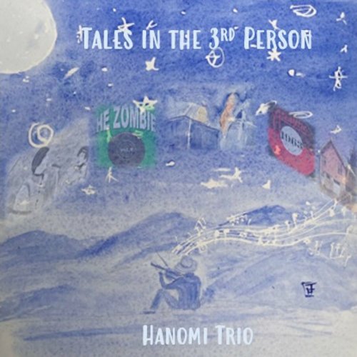 Hanomi Trio - Tales in the 3rd Person (2024)