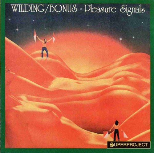 Wilding / Bonus - Pleasure Signals (Reissue) (1978)