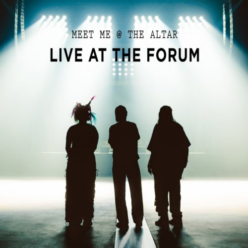 Meet Me @ The Altar - Live At The Forum (2024) Hi Res