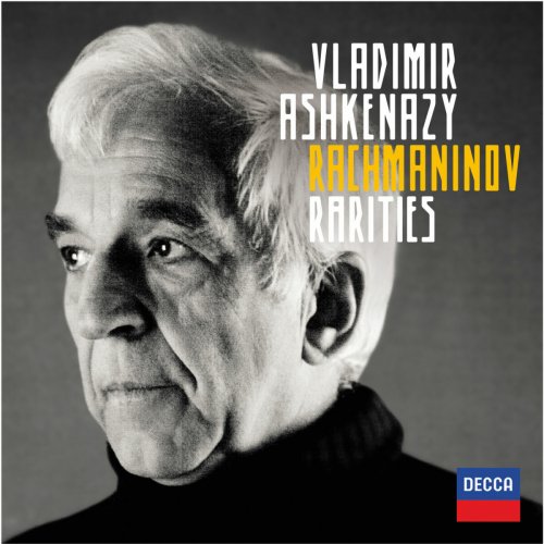 Vladimir Ashkenazy - Rachmaninov Rarities  (2012)