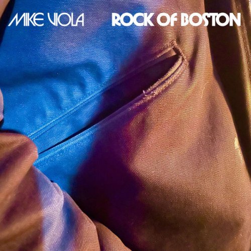 Mike Viola - Rock Of Boston (2024)