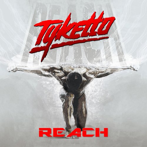 Tyketto - Reach (2016) Hi-Res