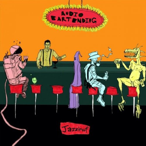 Jazzinuf - Audio Bartending (2018)