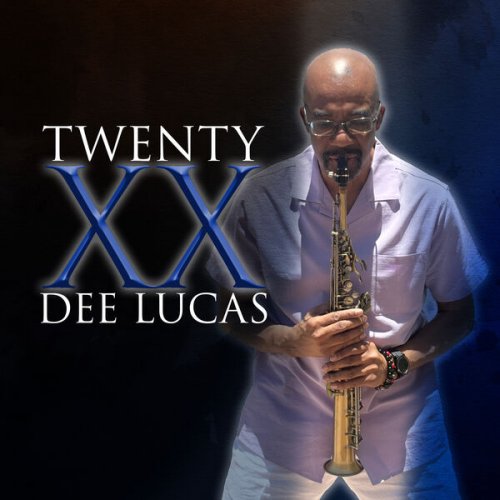 Dee Lucas - Twenty (2024) [Hi-Res]