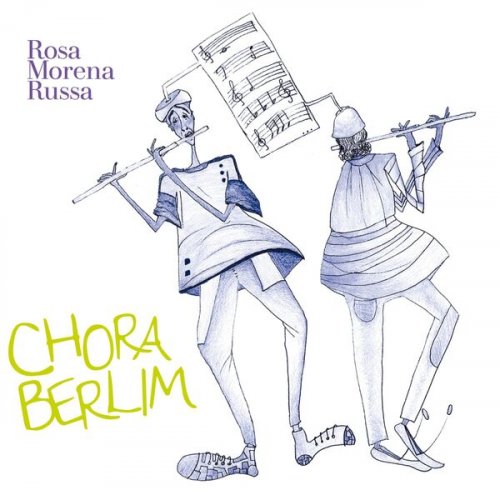 Rosa Morena Russa - Chora Berlim (2024)