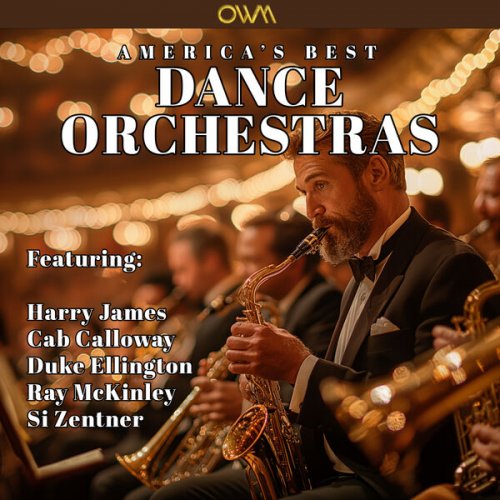 VA - Americas Best Dance Orchestras (2024) [Hi-Res]