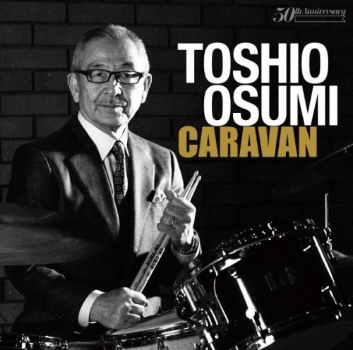 Osumi Toshio - Caravan (2019)