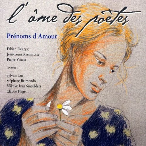 L'âme des poètes - Prénoms d'Amour (2004)