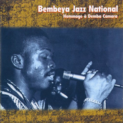 Bembeya Jazz National - Hommage à Demba Camara (1996)