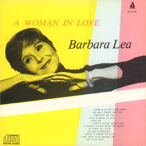 Barbara Lea - A Woman in Love (2015)