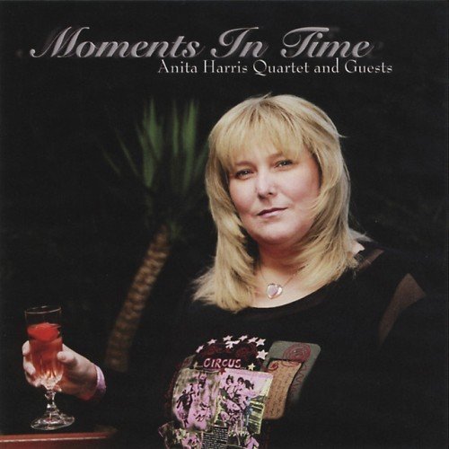 Anita Harris Quartet - Moments in Time (2006)