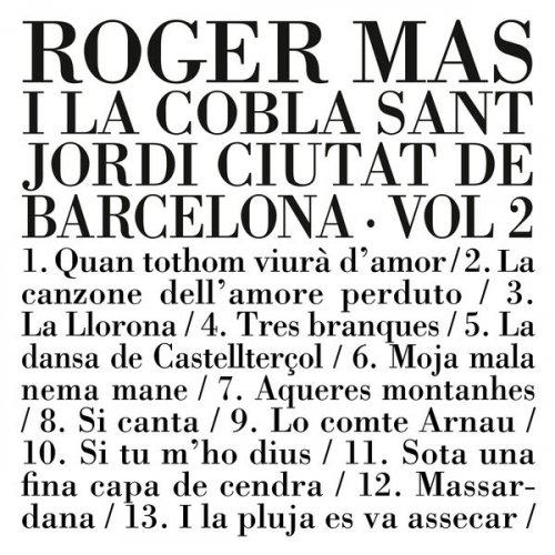 Roger Mas, Cobla de Sant Jordi- Ciutat de Barcelona - Roger Mas i la Cobla de Sant Jordi - Ciutat de Barcelona Vol. 2 (2024) Hi-Res