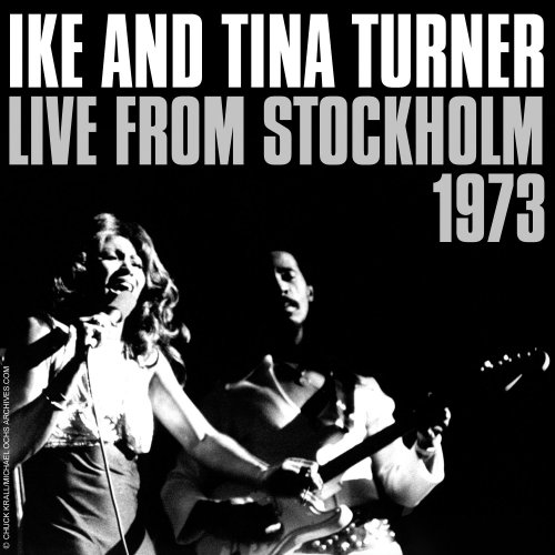 Ike & Tina Turner - Live from Stockholm 1973 (Musichall) Vol. 1-2 (2005)