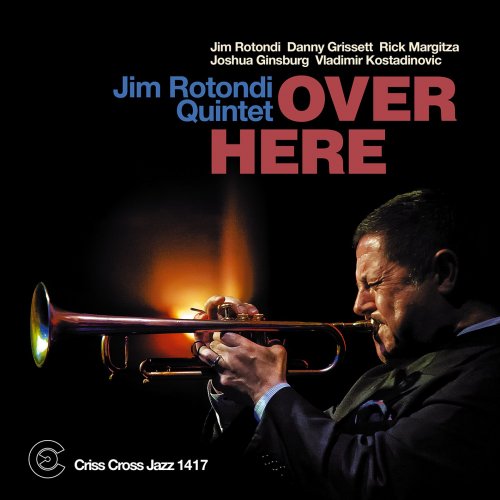 Jim Rotondi Quintet - Over Here (2023) {DSD64} DSF