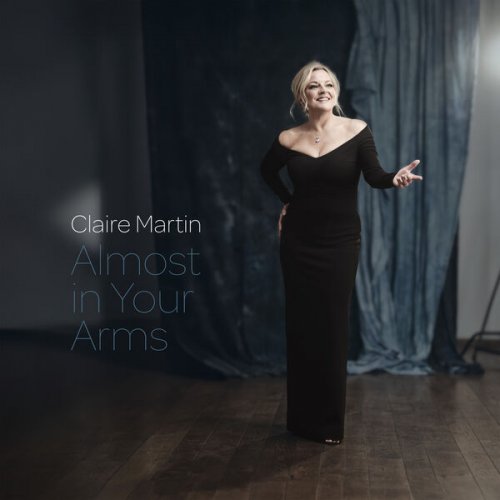 Claire Martin - Almost In Your Arms (2024) [Hi-Res]