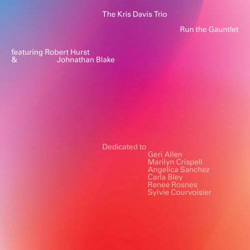 Kris Davis Trio - Run the Gauntlet (2024) [Hi-Res]