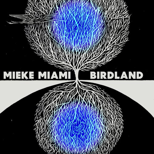 Mieke Miami - Birdland (2024) [Hi-Res]