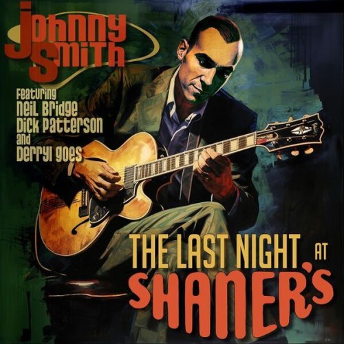 Johnny Smith - The Last Night at Shaner's (Live) (2024)