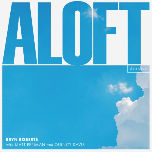 Bryn Roberts - Aloft (2024) [Hi-Res]