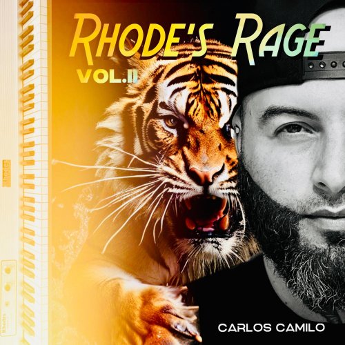 Carlos Camilo - Rhode's Rage Vol II (2024)