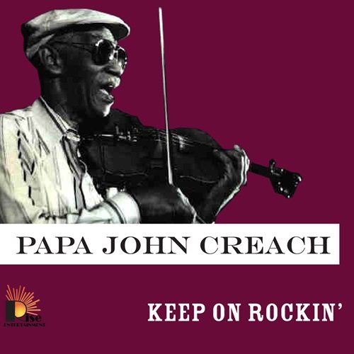 Papa John Creach - Keep On Rockin' (2008)