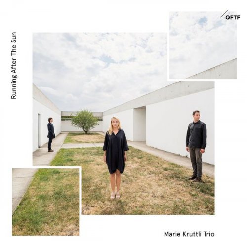 Marie Kruttli Trio - Running After the Sun (2017)