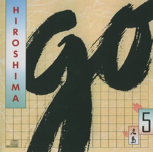 Hiroshima - Go (1987)