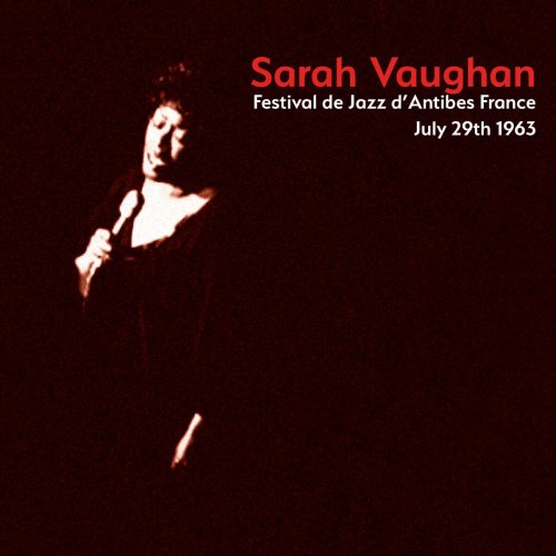 Sarah Vaughan - Festival de Jazz d'Antibes France July 29th 1963 (2024)