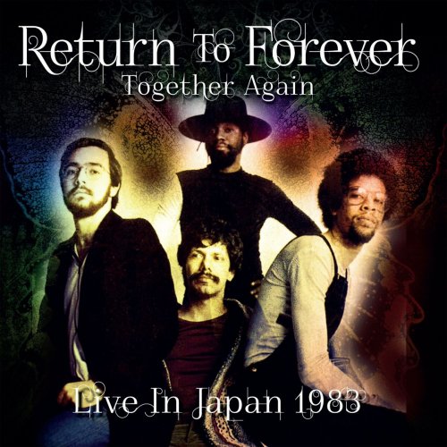 Return to Forever - Together Again, Live In Japan 1983 (2024)