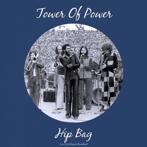 Tower Of Power - Hip Bag (Live 1974) (2022)