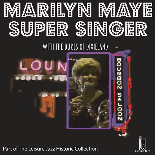 Marilyn Maye, Dukes Of Dixieland - Super Singer - Live in New Orleans (1983)