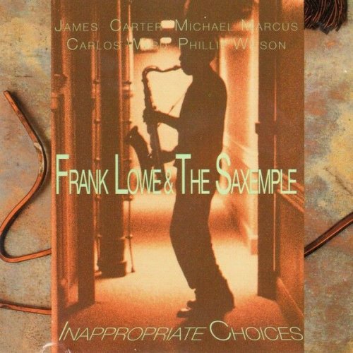 Frank Lowe - Inappropriate Choices (1991)