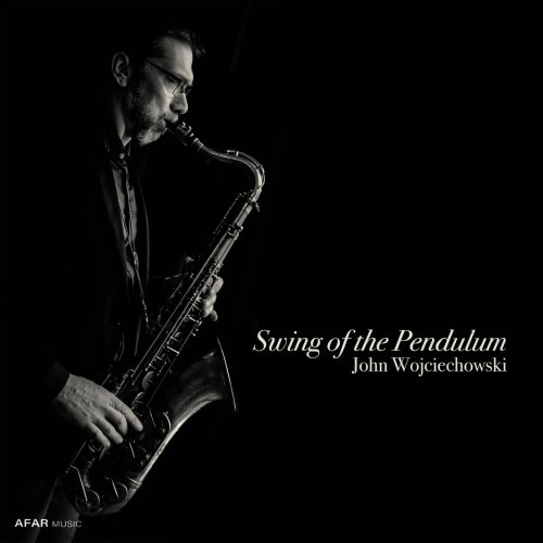 John Wojciechowski - Swing of the Pendulum (2023)