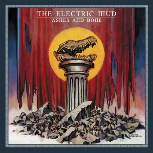 The Electric Mud - Ashes and Bone (2024) Hi Res