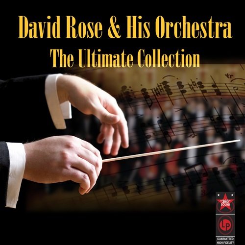 David Rose & His Orchestra - The Ultimate Collection (2012)