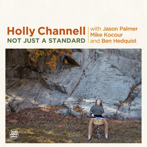 Holly Channell - Not Just a Standard (2024)