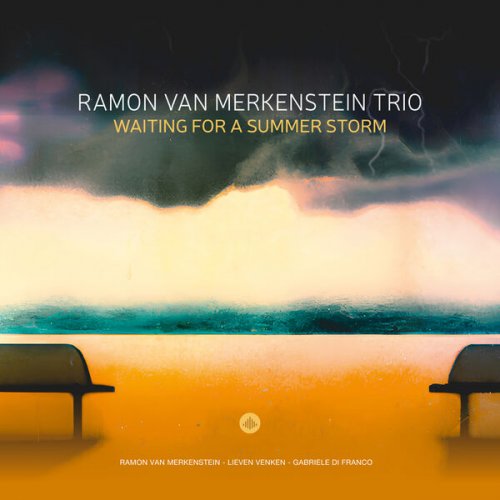 Ramon van Merkenstein Trio - Waiting for a Summer Storm (2024)