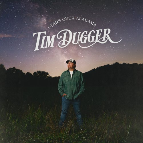 Tim Dugger - Stars Over Alabama (2024) [Hi-Res]