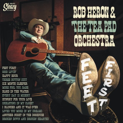 Rob Heron, The Tea Pad Orchestra - Feet First (2024)