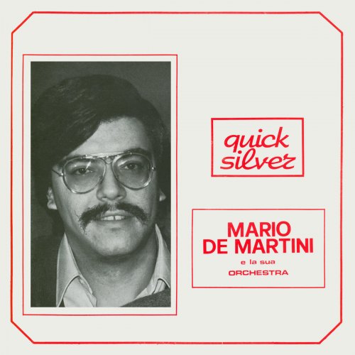 Mario De Martini E La Sua Orchestra - Quick Silver (1982) [Hi-Res]