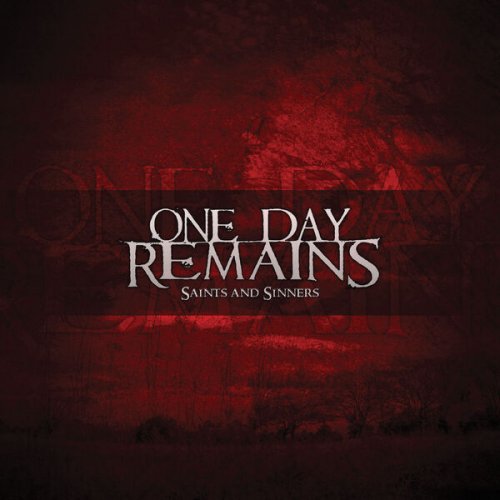 One Day Remains - Saints and Sinners (2024)