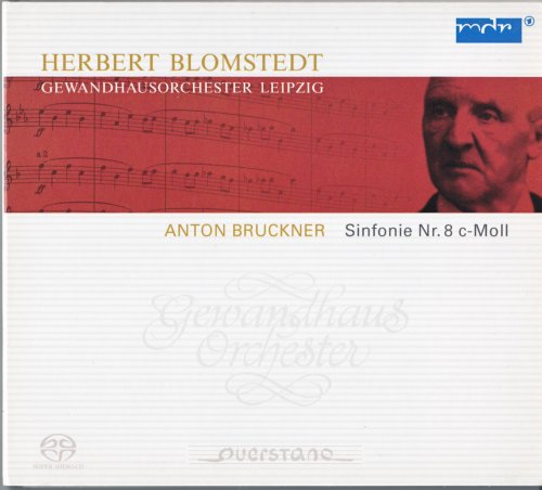 Herbert Blomstedt - Bruckner: Symphony No. 8 c-Moll (2006) [SACD]