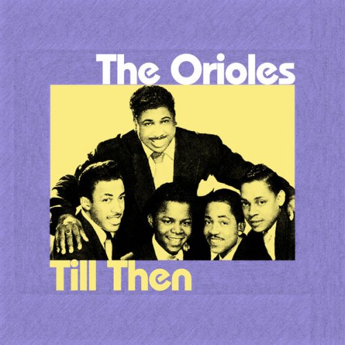 The Orioles - Til Then (2022)