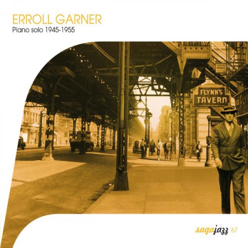 Erroll Garner - Saga Jazz: Piano Solo 1945-1955 (2006)