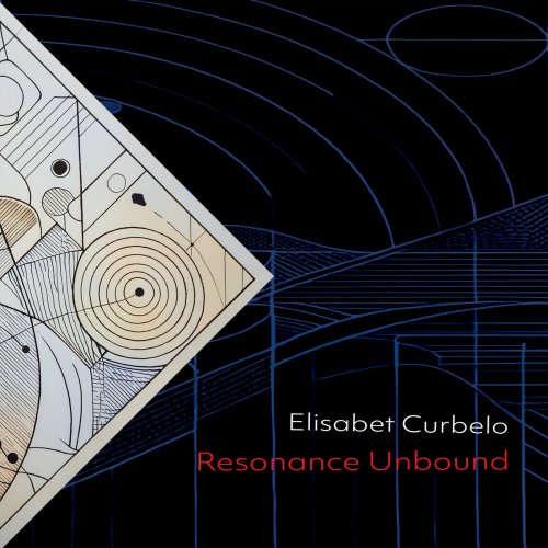 Various Artists - Elisabet Curbelo: Resonance Unbound (2024)