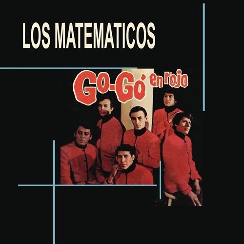 Los Matematicos - Go-Go en Rojo (1967)