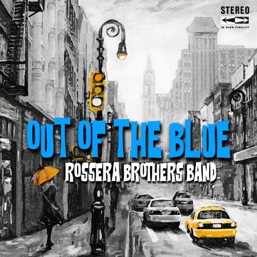 Rossera Brothers Band - Out Of The Blue (2024) [Hi-Res]