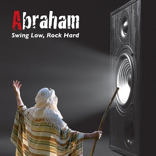 Abraham - Swing Low, Rock Hard (2024) [Hi-Res]